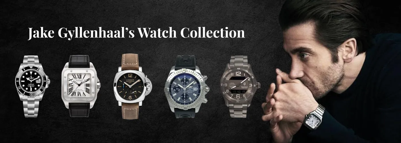 Jake Gyllenhaal’s Watch Collection